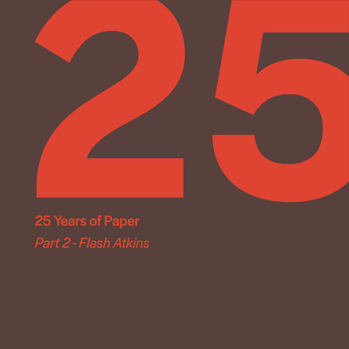VA - 25 Years of Paper, Pt. 2 by Flash Atkins / Paper Recordings