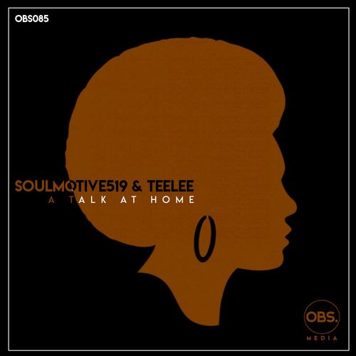 SoulMotive519 & Teelee - A talk at home / OBS Media