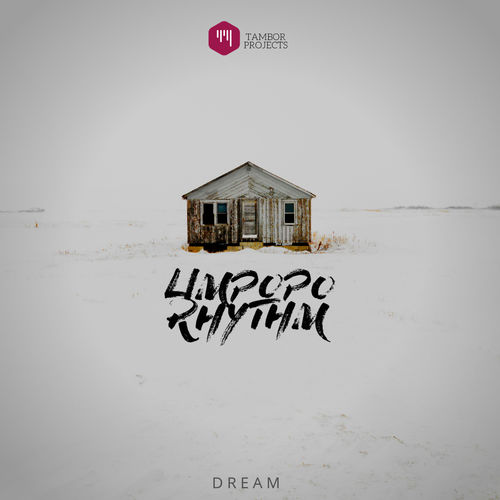 Limpopo Rhythm - DREAM / Tambor Projects