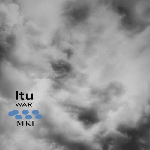 Itu - War / Dung Beetle Records
