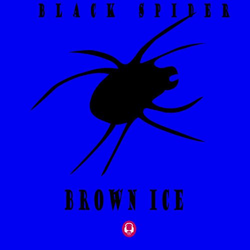 Brown Ice - Black Spider / Muziknowledge