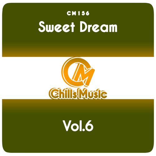 VA - Sweet Dream Series / Chills Music
