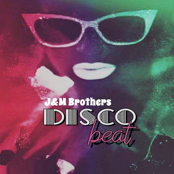 J&M Brothers - Disco Beat / Good Stuff Recordings