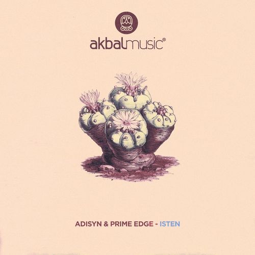 Adisyn & Prime Edge - Isten / Akbal Music