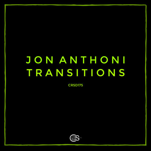 Jon Anthoni - Transitions / Craniality Sounds