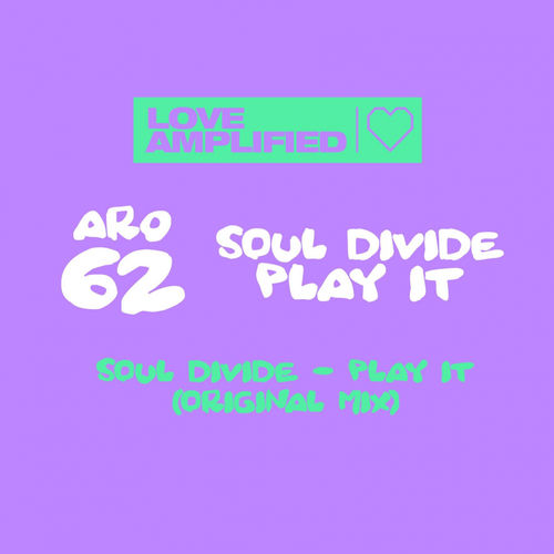 Soul Divide - Play It / Amplified Records