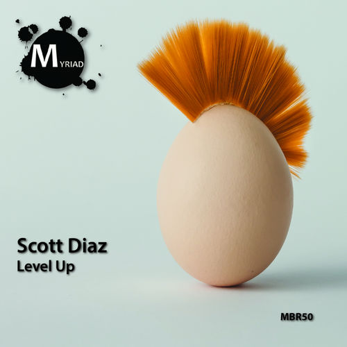 Scott Diaz - Level Up EP / Myriad Black Records