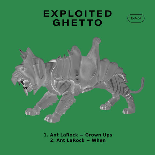 ANT LaROCK - Grown Ups / Exploited Ghetto
