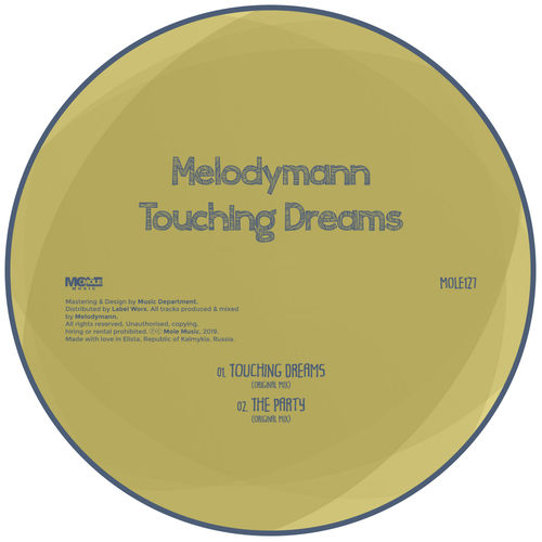 Melodymann - Touching Dreams / Mole Music
