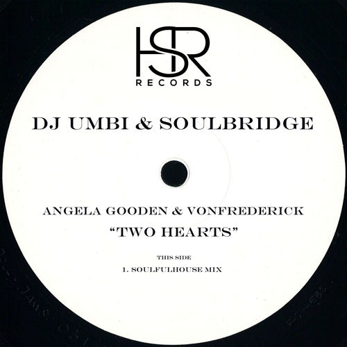 DJ Umbi & Soulbridge - Two Hearts (Soulfulhouse Mix) / HSR Records