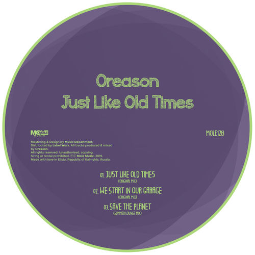Oreason - Just Like Old Times / Mole Music