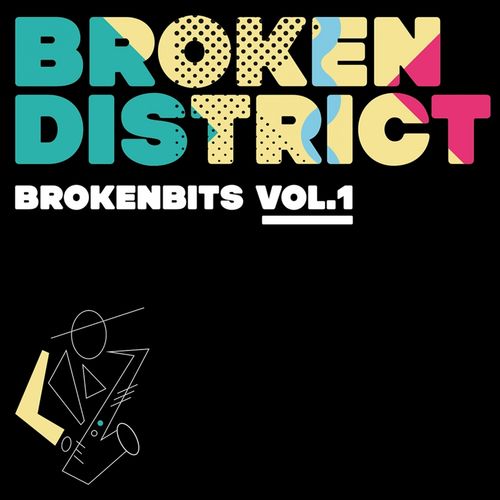 VA - Brokenbits, Vol. 1 / Broken District