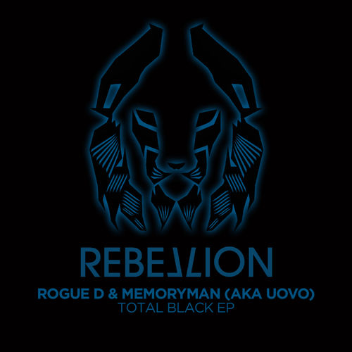 Rogue D & Memoryman (Aka Uovo) - Total Black EP / Rebellion