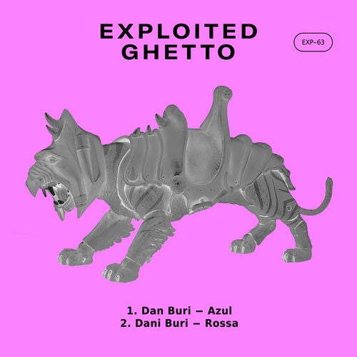 Dan Buri - Azul / Exploited Ghetto