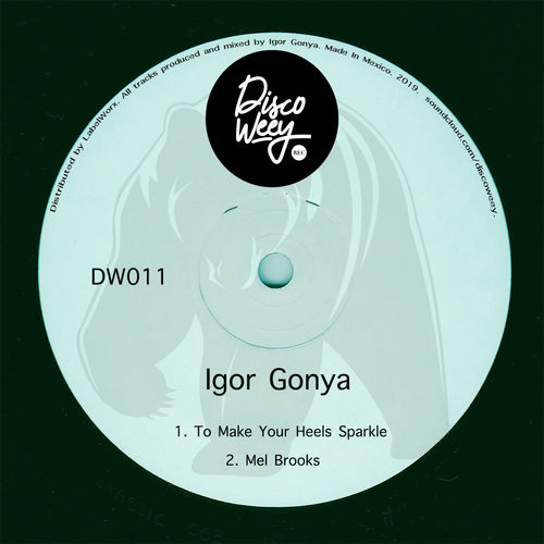 Igor Gonya - DW011 / Discoweey