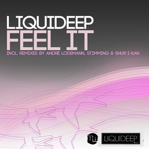 Liquideep - Feel It Remixes / Mentalwave