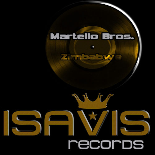 Martello Bros. - Zimbabwe / ISAVIS Records