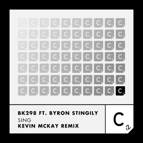 BK298 ft Byron Stingily - Sing (Kevin McKay Remix) / Cr2 Records
