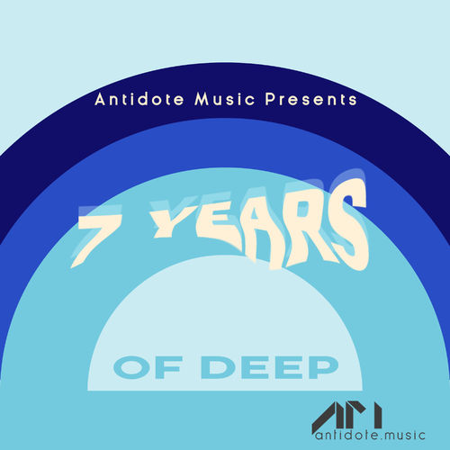 VA - Antidote Music Presents 7 Years of Deep / Antidote Music