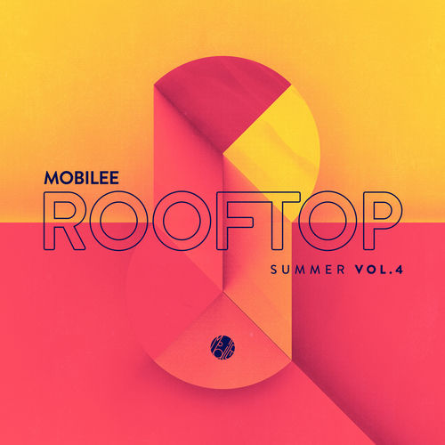 VA - Mobilee Rooftop Summer Vol. 4 / Mobilee Records