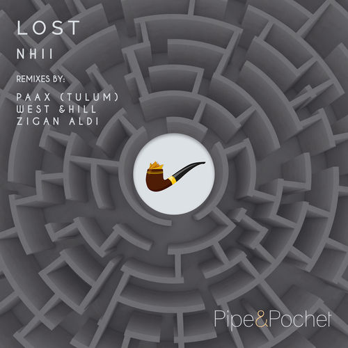 Nhii - Lost / Pipe & Pochet