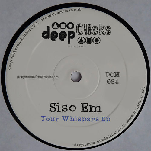 Siso Em - Your Whispers / Deep Clicks