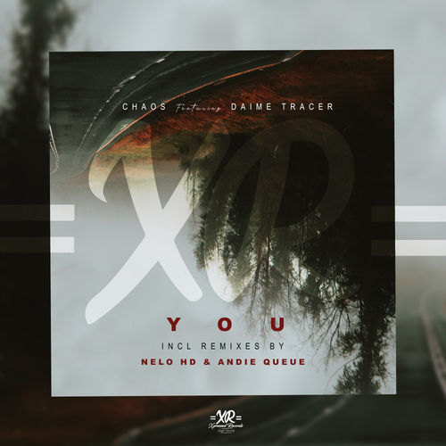 Chaos feat. Daime Tracer - You (Incl. Remixes) / Xpressed Records