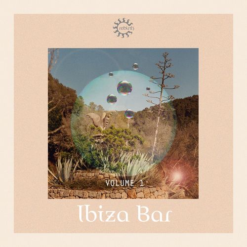 VA - Ibiza Bar, Vol. 1 / Rebirth