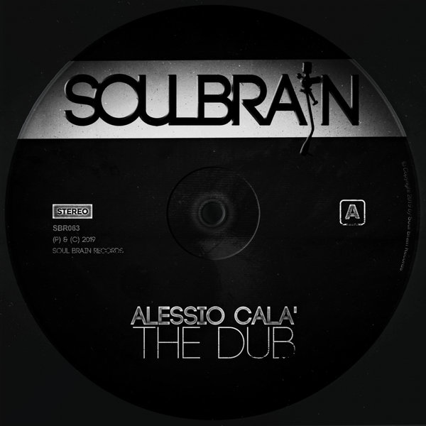 Alessio Cala' - The Dub / Soul Brain Records