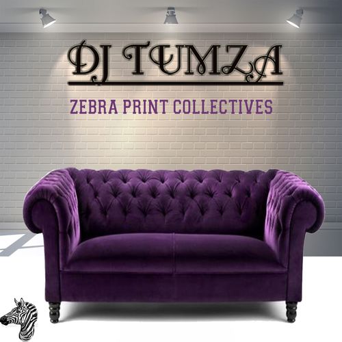 DJ Tumza - Zebra Print Collectives / 109 Productions