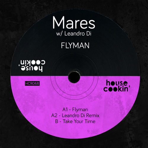 Mares - Flyman / House Cookin Records