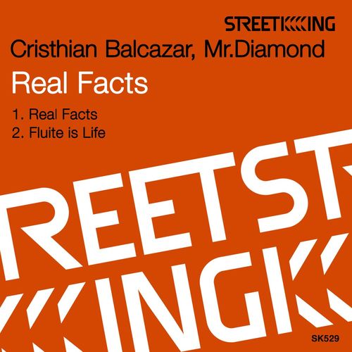 Cristhian Balcazar & Mr.Diamond - Real Facts / Street King
