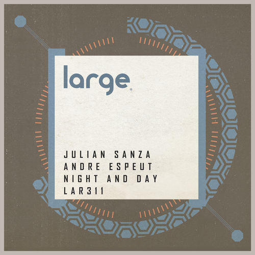 Julian Sanza & Andre Espeut - Night And Day / Large Music