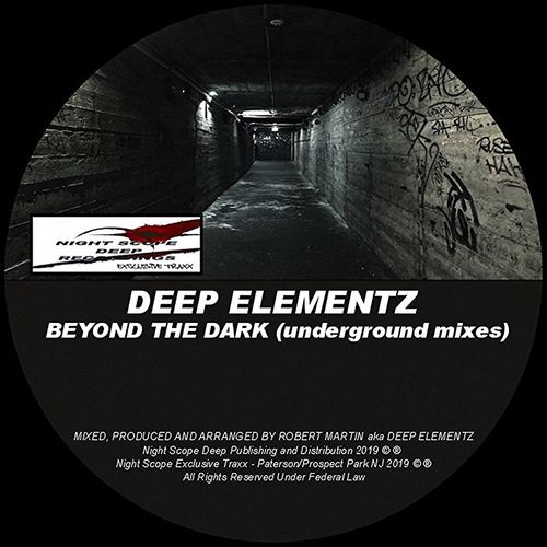Deep Elementz - Beyond The Dark / Night Scope Deep Exclusive Traxx