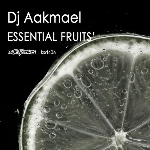 DJ Aakmael - Essential Fruits / Nite Grooves