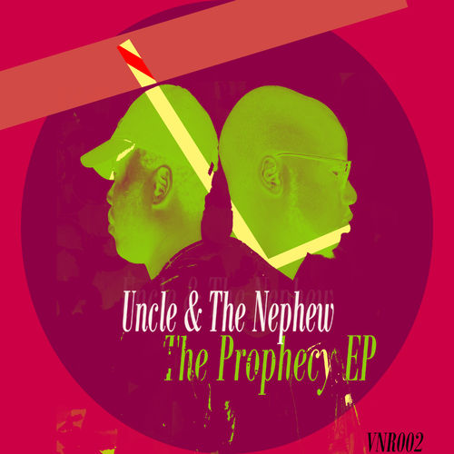Uncle & The Nephew - The Prophecy / Von Nigo Records