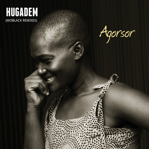 Agorsor - Hugadem (MoBlack Remixes) / MoBlack Records