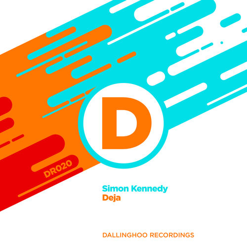 Simon Kennedy - Deja / Dallinghoo Recordings
