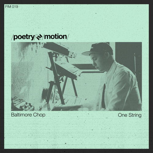 Baltimore Chop - It's Over / Poetry in Motion