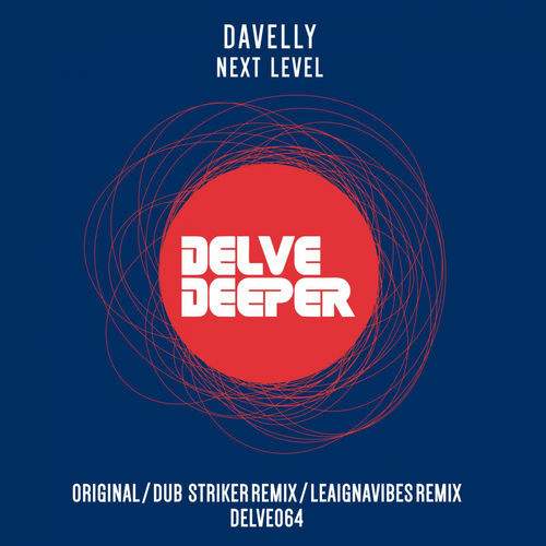 Davelly - Next Level / Delve Deeper Recordings