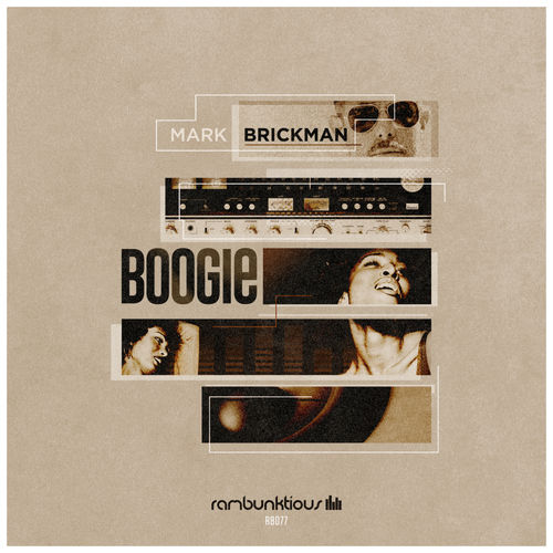 DJ Mark Brickman - Boogie / RaMBunktious (Miami)