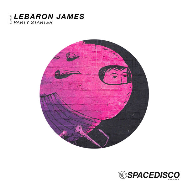 LeBaron James - Party Starter / Spacedisco Records