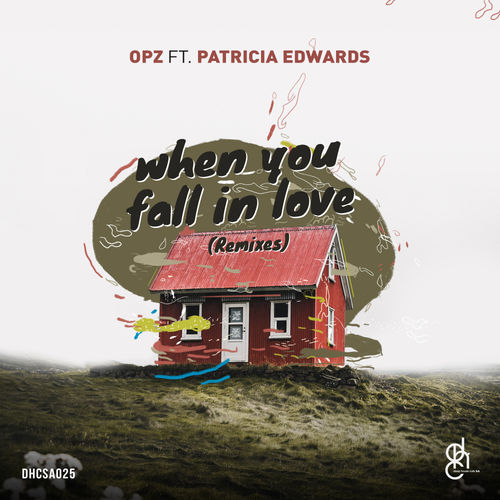 Opz, Patricia Edwards - When You Fall In Love (Remixes) / Deep House Cats SA