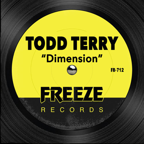 Todd Terry - Dimension / Freeze Records