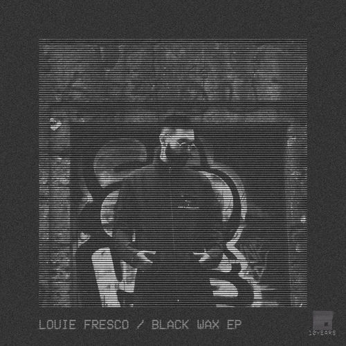 Louie Fresco - Black Wax EP / No.19 Music
