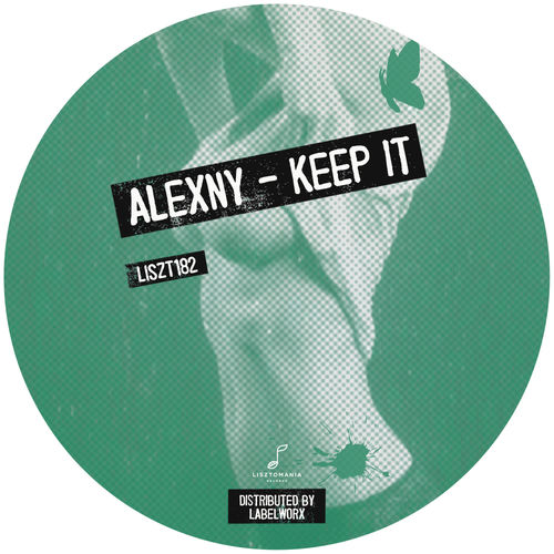 Alexny - Keep It / Lisztomania Records