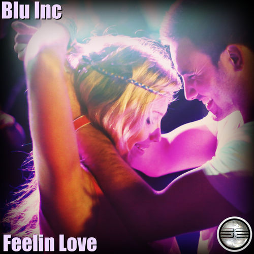 Blu Inc - Feelin Love / Soulful Evolution