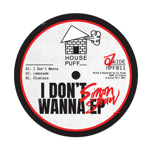 Simon Shaw - I Dont Wanna EP / House Puff Records