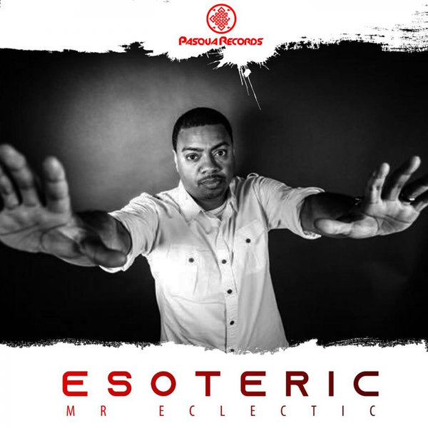 Mr.Eclectic - Esoteric / Pasqua Records