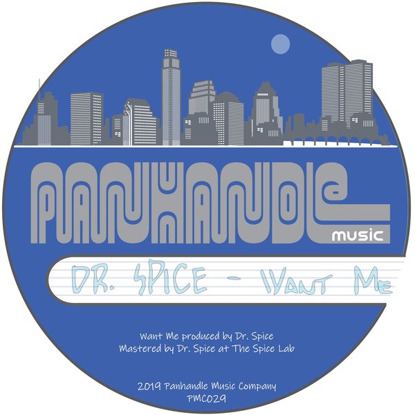 Dr. Spice - Want Me / Panhandle Music Company